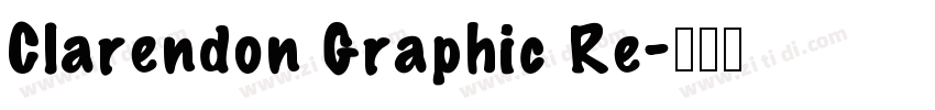 Clarendon Graphic Re字体转换